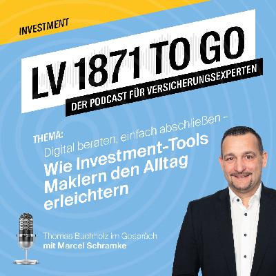 Digital beraten, einfach abschließen – Wie Investment-Tools Maklern den Alltag erleichtern