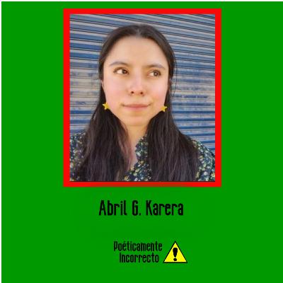 Ep. 20: Abril G. Karera Ep. 20: Abril G. Karera