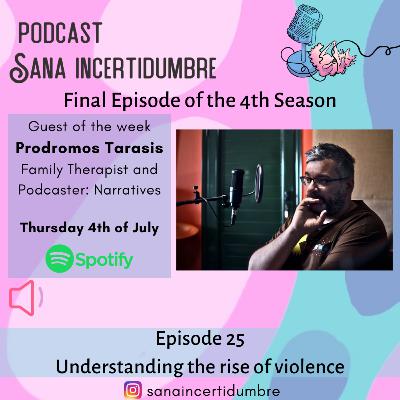 25 | Understanding the rise in violence 25 | Understanding the rise in violence
