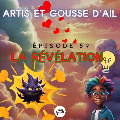 #59 - La Révélation