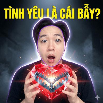 Đi Tìm Bản Chất Của Tình Yêu? Đi Tìm Bản Chất Của Tình Yêu?