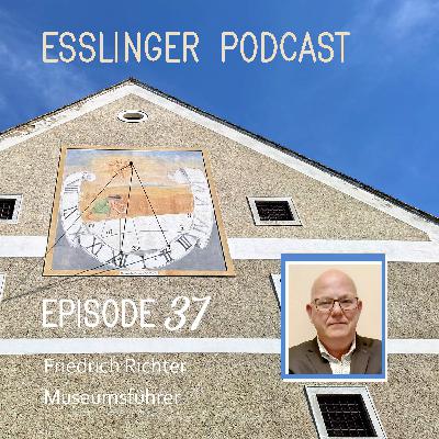 EPISODE Nr. 37 – Friedrich Richter – Museumsführer