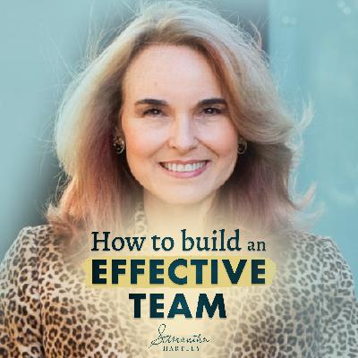 How to Build an Effective Team