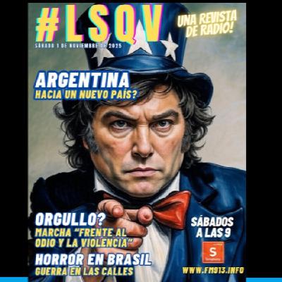 Orgullosamente! Ya podés ver y escuchar #LSQV de hoy!