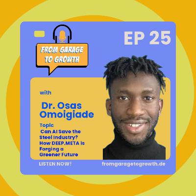 #25 Can AI Save the Steel Industry? How DEEP.META is Forging a Greener Future