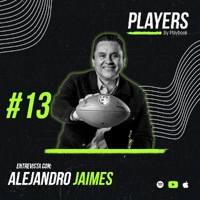 #13 - Alejandro Jaimes, su relación con la NFL, la oportunidad del flag football, lo que necesita el futbol americano.