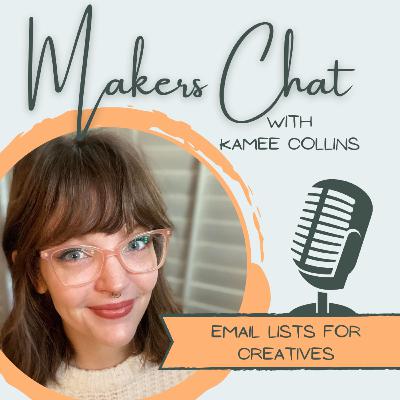 Email Lists for Creatives with Guest Kamee Collins