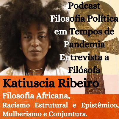 Episódio 9. Entrevista com Katiúscia Ribeiro. Episódio 9. Entrevista com Katiúscia Ribeiro.