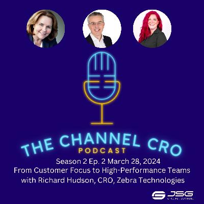 From Customer Focus to High-Performance Teams: The CRO Blueprint with Richard Hudson