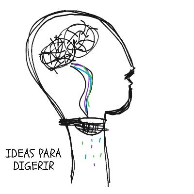Ideas para digerir Ideas para digerir