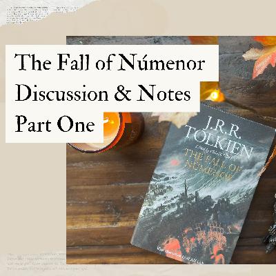 The Fall of Númenor: Welcome to the Second Age (Second Age 1 - 32)