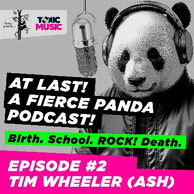 Episode #2 - Tim Wheeler (Ash)