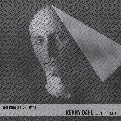 111 – Kenny Dahl (Eclectic Limited)