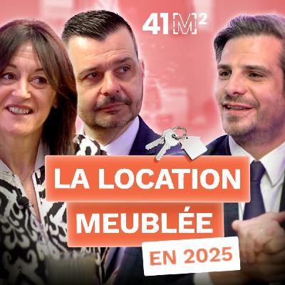 Quelles sont les NOUVEAUTÉS autour de la LOCATION MEUBLÉE en 2025 ?