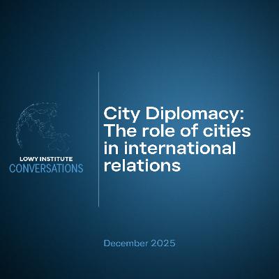 City Diplomacy: The role of cities in international relations City Diplomacy: The role of cities in international relations