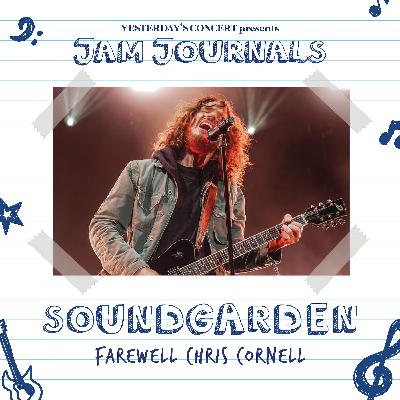 Farewell Chris Cornell