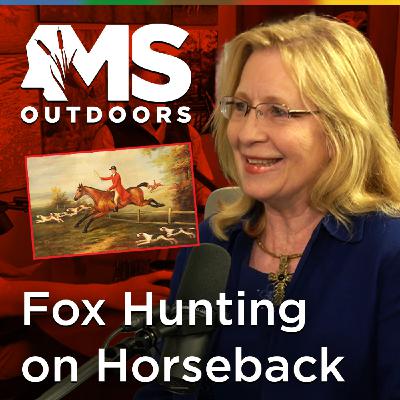 Fox Hunting on Horseback and Hunting Traditions with Allison Crews