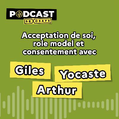 Gilles, Yocaste & Arthur