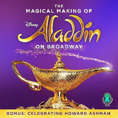 Bonus - Celebrating Howard Ashman