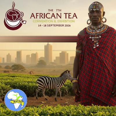 Tea News Recap | Shabnam Weber to Preside Over Both US and Canada Tea Associations | Mombasa Auction 70th Anniversary Celebration | Senna Leaf Recall