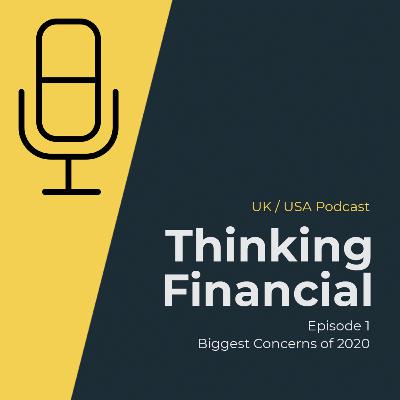 Episode 1 - Biggest Concerns of 2020