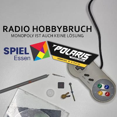 Radio Hobbybruch #26 Doppeldosis Tabletop! SPIEL, Polaris und Schlafmangel.