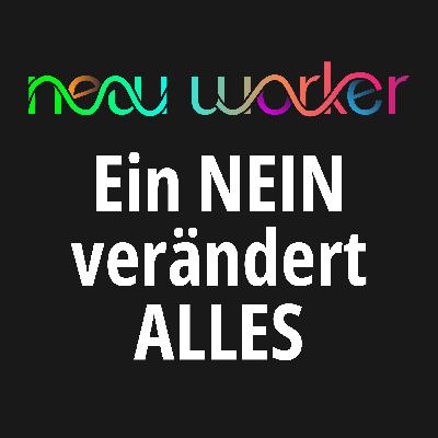 #95 - Das Nein, das alles veränderte!