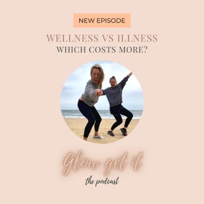 #15 Wellness vs Illness - which costs more?