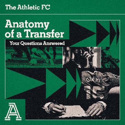Anatomy of a Transfer: Your Questions Answered