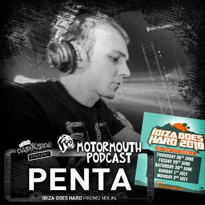 MOUTHCAST058 - PENTA - Ibiza Goes Hard - Promo Mix #4