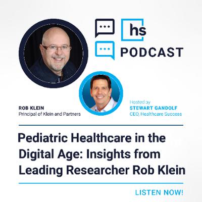 Pediatric Healthcare in the Digital Age: Insights from Leading Researcher Rob Klein