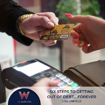 235 Six steps to getting out of debt... forever