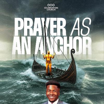 Prayer As An Anchor