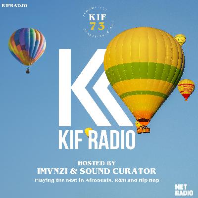 KIF #73 on MET RADIO | 1080AM in Toronto | Saturdays 6pm EST KIF #73 on MET RADIO | 1080AM in Toronto | Saturdays 6pm EST
