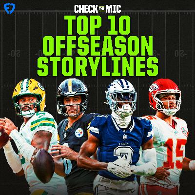 Top 10 NFL Offseason Storylines Top 10 NFL Offseason Storylines