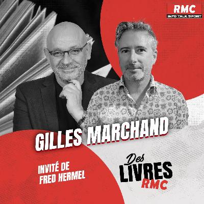 Des Livres RMC Episode 25 : Les promesses orphelines (Gilles Marchand) - l'entretien