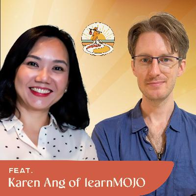 2nd course: Karen Ang on building LearnMojo — one teacher's leap from classroom to online