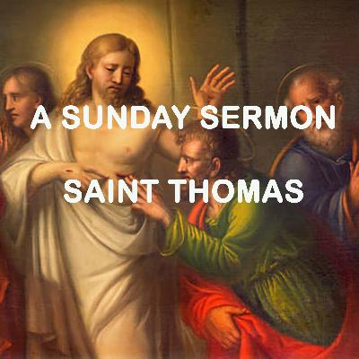 A Message by Saint Thomas - A Sunday Sermon