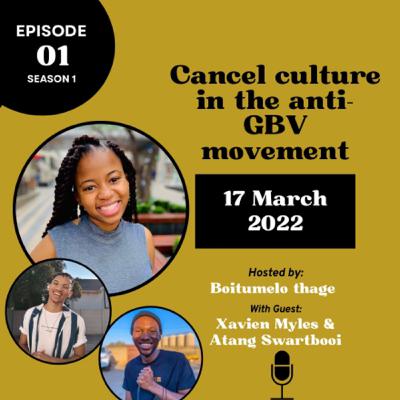 Cancel Culture In the Anti-GBV movement