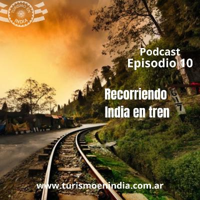 Recorriendo India en tren
