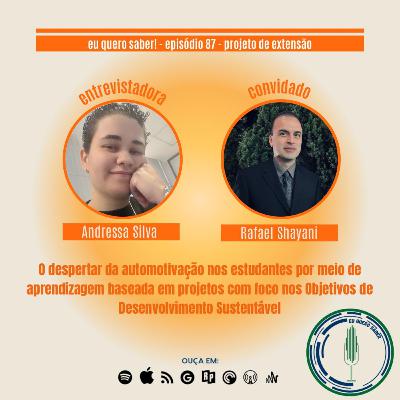 Episódio 87 'O despertar da automotivação nos estudantes por meio de aprendizagem baseada em projetos com foco nos Objetivos de Desenvolvimento Sustentável' Episódio 87 'O despertar da automotivação nos estudantes por meio de aprendizagem baseada em projetos com foco nos Objetivos de Desenvolvimento Sustentável'