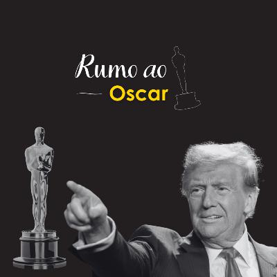 Como Trump pode afetar o Oscar 2026?