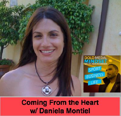 Coming From the Heart w/ Daniela Montiel