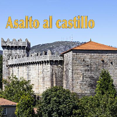 Episode 24: Vimianzo, asalto al castillo
