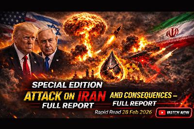 SPECIAL EDITION: ATTACK ON IRAN AND CONSEQUENCES- FULL REPORT | Rapid Read 28 Feb 2026