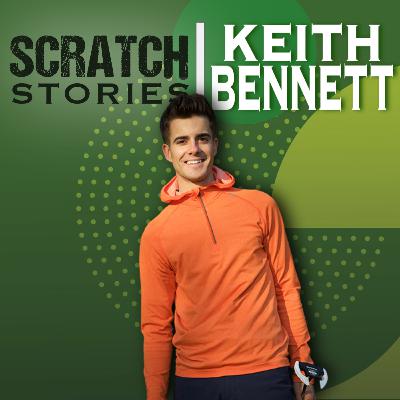 Keith Bennett: PGA Teaching Professional | Scratch Stories Ep. 3