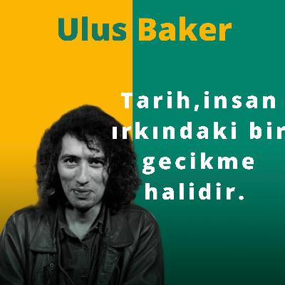 #9- Tarih, insan ırkındaki bir gecikme halidir.