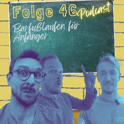 #46 Neun Tipps für Einsteiger des Barfußjoggens