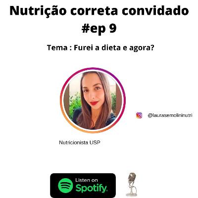 TEMA: Furei a dieta e agora? #ep9 TEMA: Furei a dieta e agora? #ep9