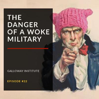 The Danger of a Woke Military